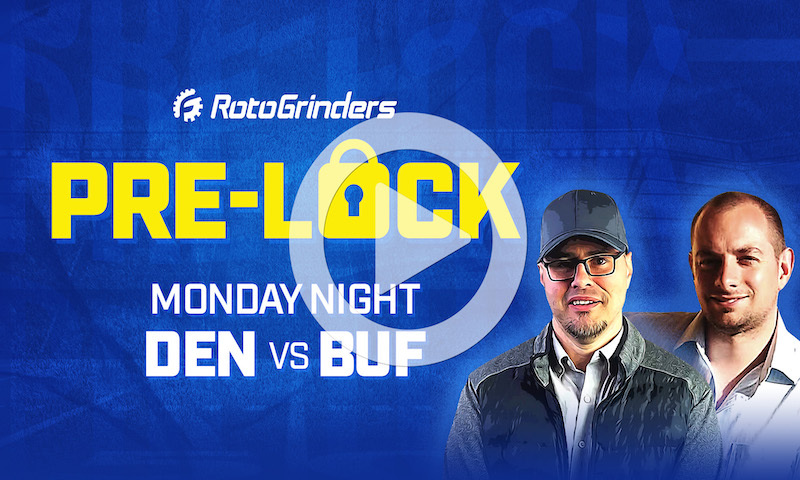 NFL DFS Monday Night Football Pre-Lock Show - Broncos vs. Bills
