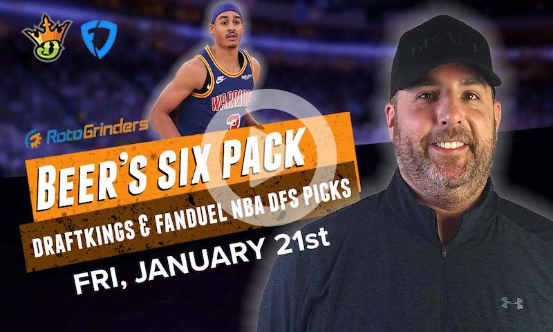 DraftKings and FanDuel NBA Six-Pack: 1/21/22