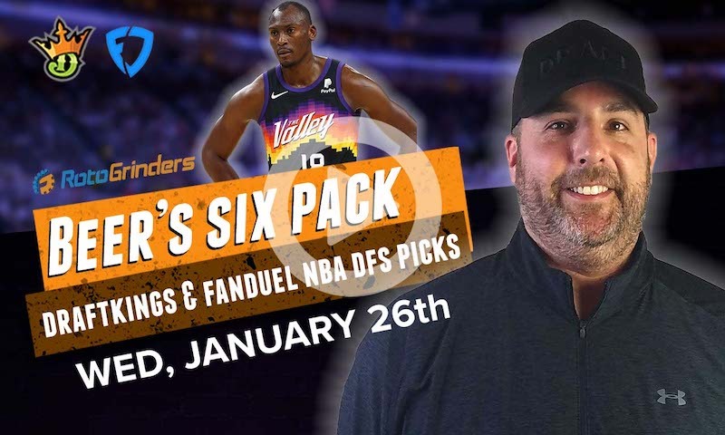 DraftKings and FanDuel NBA Six-Pack: 1/26/22