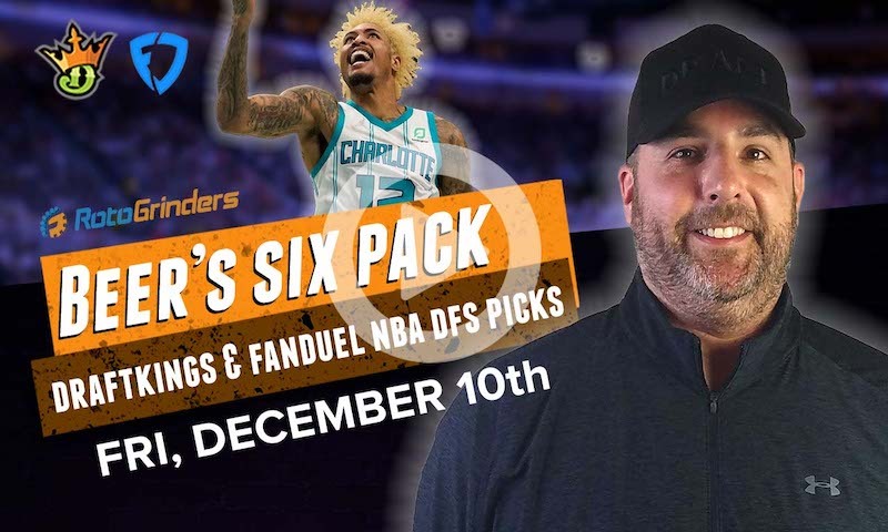 DraftKings and FanDuel NBA Six-Pack: 12/10/21