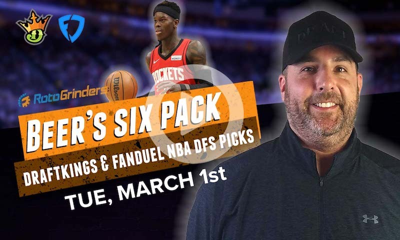 DraftKings and FanDuel NBA Six-Pack: Tuesday, 3/1/22