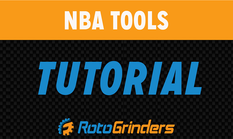 RotoGrinders Daily Fantasy Basketball Tools Tutorial