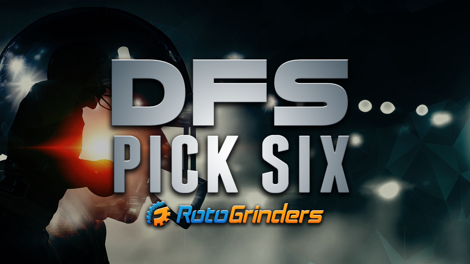 NFL Week 17 DFS Pick 6 Featuring RotoWorld & RotoGrinders- FanDuel Picks