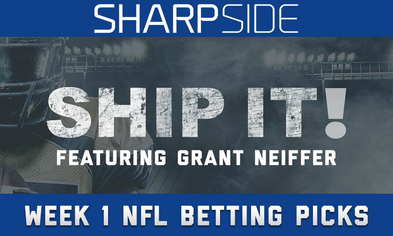 Ship it! NFL Week 1 Picks Featuring Grant Neiffer