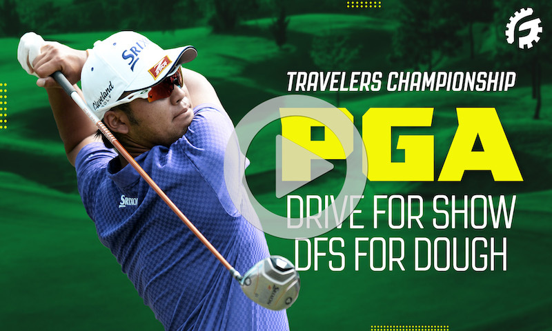 PGA Drive For Show, DFS For Dough: Travelers Championship