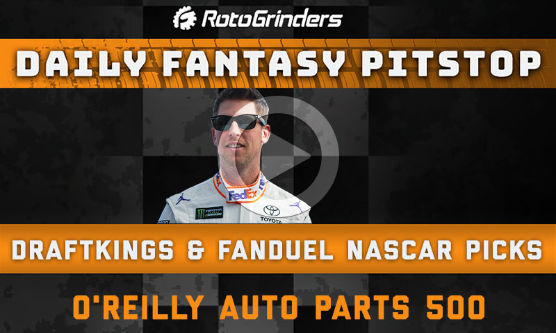 DraftKings NASCAR Picks: O'Reilly Auto Parts 500 - Daily Fantasy Pitstop