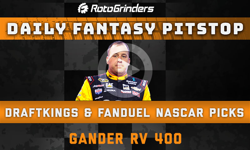 DraftKings NASCAR Picks: Gander RV 400 - Daily Fantasy Pitstop