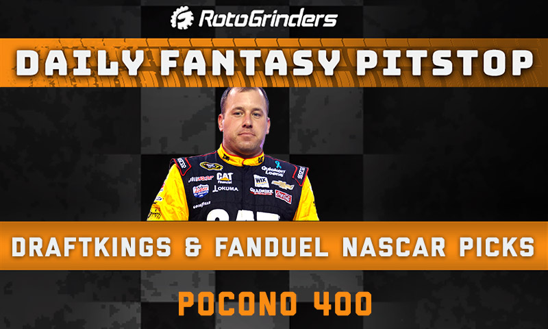DraftKings NASCAR Picks: Pocono 400 - Daily Fantasy Pitstop