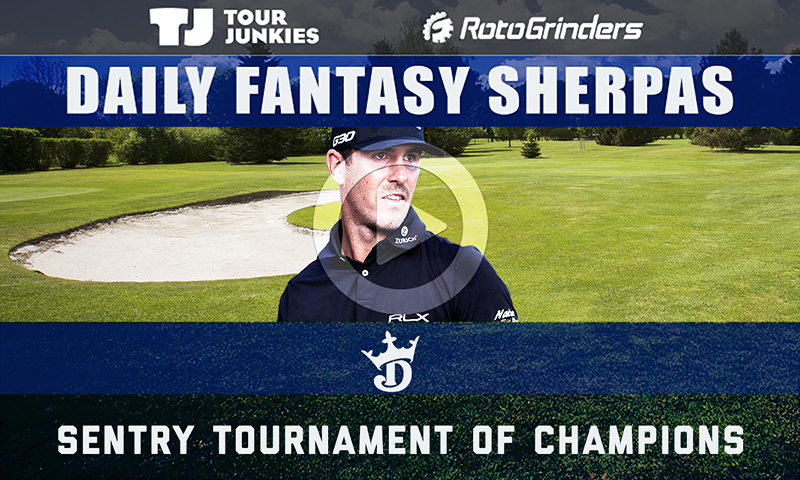 PGA Daily Fantasy Sherpas: Sentry Tournament of Champions