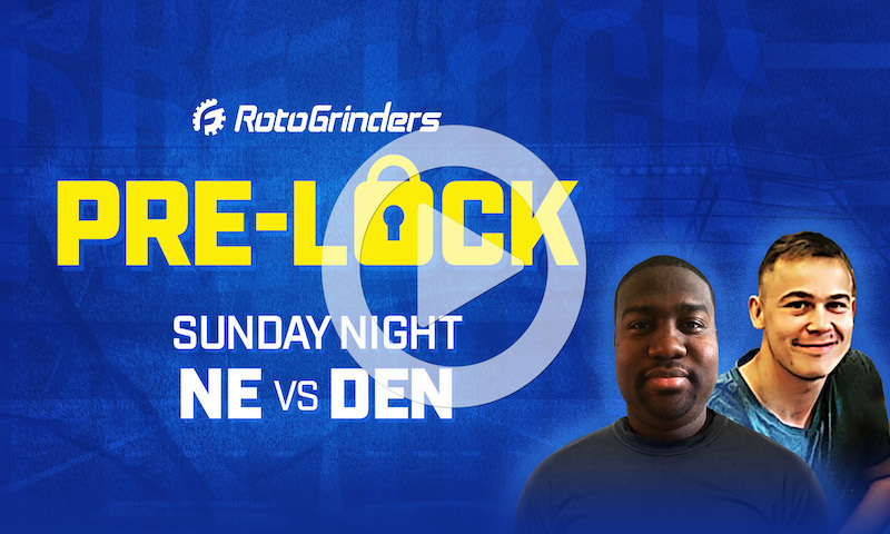 NFL DFS Sunday Night Football Pre-Lock Show - Patriots vs. Broncos