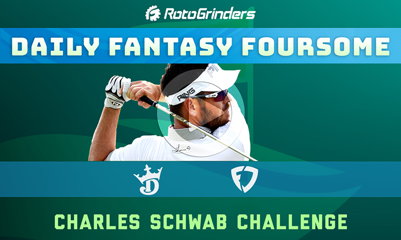 Daily Fantasy Foursome: Charles Schwab Challenge