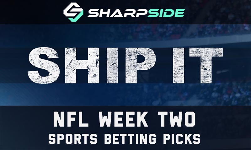 NFL Week 2 Betting Picks - Ship It!
