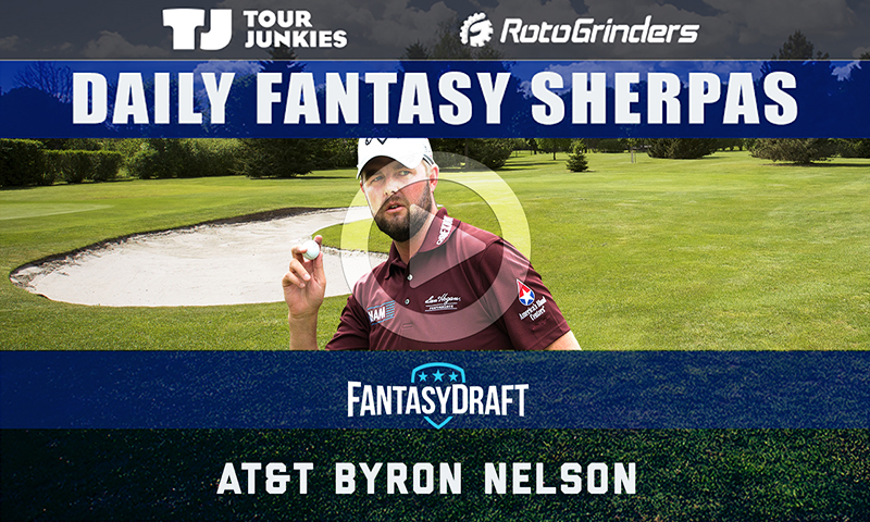 PGA Daily Fantasy Sherpas: AT&T Byron Nelson Championship