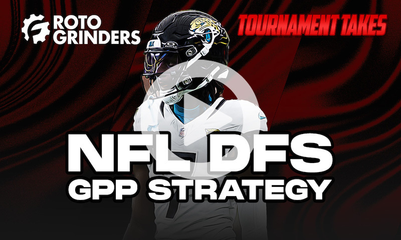 Tournament Takes Show - NFL DFS GPP Strategy for Week 17