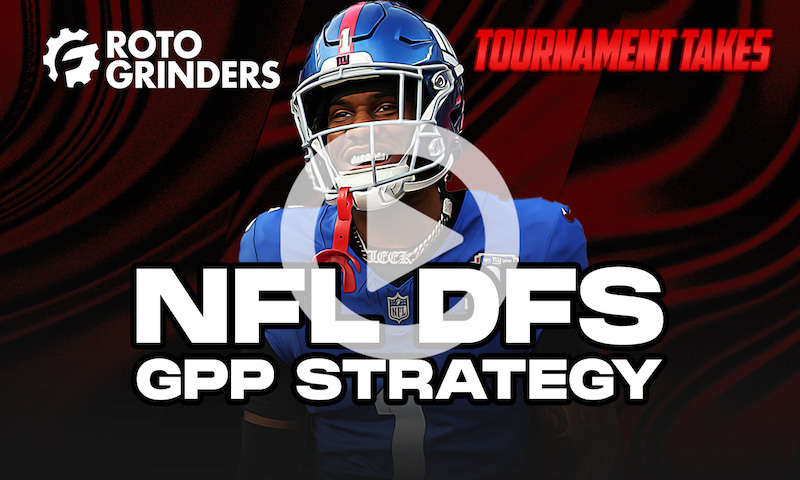 Tournament Takes Show - NFL DFS GPP Strategy for Week 18