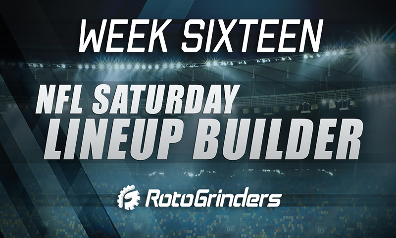 NFL Week 16 Saturday Lineup Builder with Chop & BigT