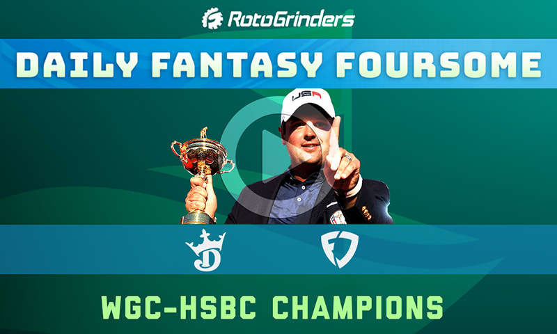 Daily Fantasy Foursome: WGC-HSBC Champions