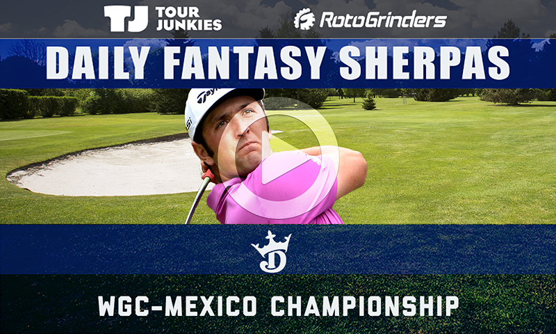 PGA Daily Fantasy Sherpas: WGC-Mexico Championship