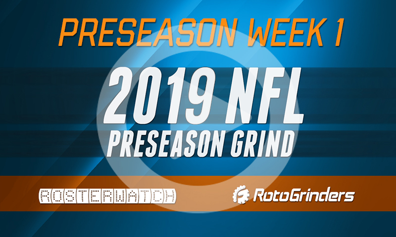 RosterWatch 2019 NFL Preseason Grind: Week 1 - Thursday Slate