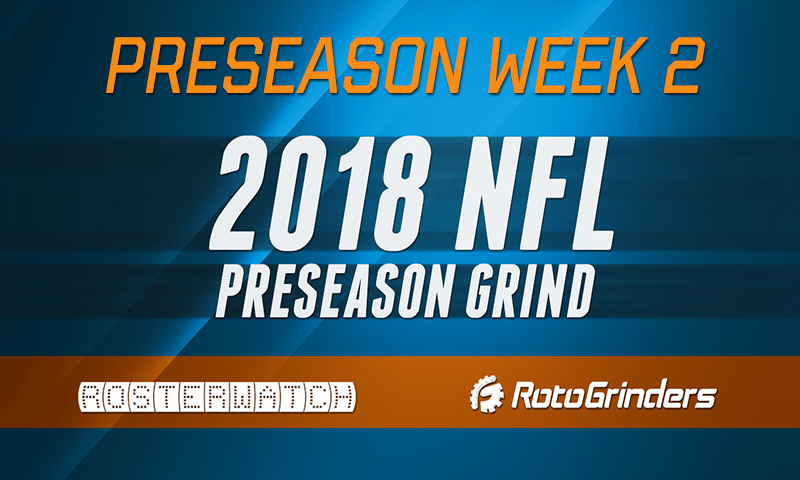 RosterWatch NFL Preseason Grind: Week 2 - Friday Slate