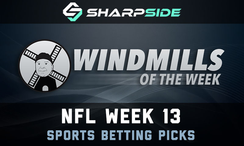 NFL Week 13 Betting Picks - Windmills Of The Week