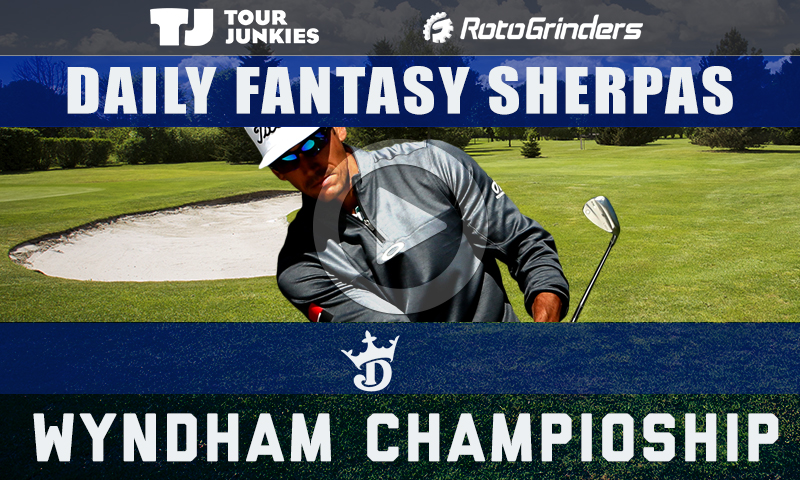 PGA Daily Fantasy Sherpas: Wyndham Championship