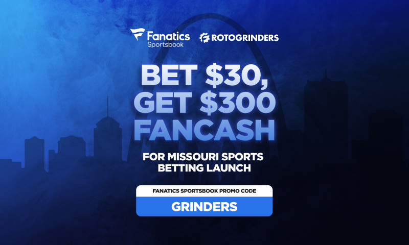 Fanatics Sportsbook Missouri promo code GRINDERS: Net $300 FanCash or $2K No Sweat Bets