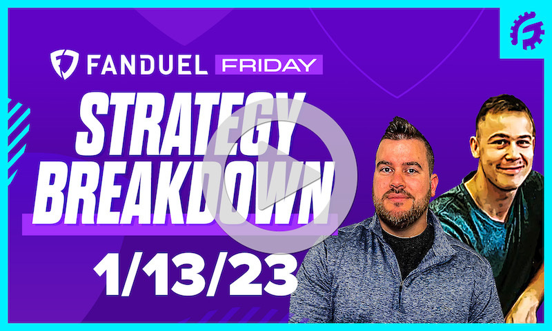 FanDuel Friday NBA DFS Strategy Breakdown: 1/13/23