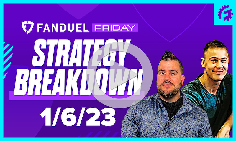 FanDuel Friday NBA DFS Strategy Breakdown: 1/6/23