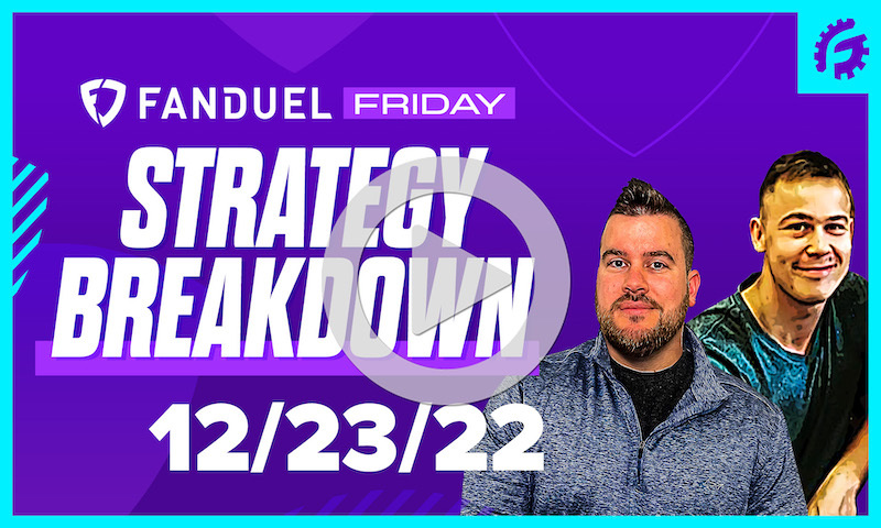 FanDuel Friday NBA DFS Strategy Breakdown: 12/23/22