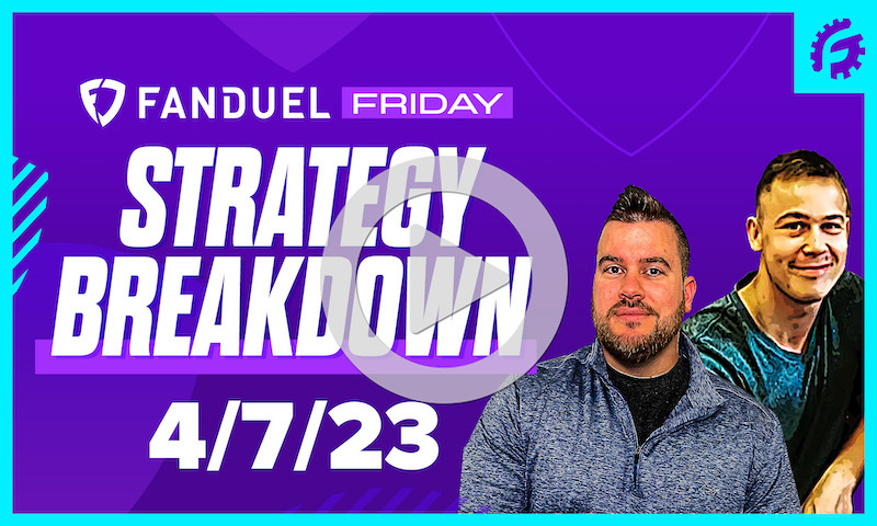 FanDuel Friday MLB DFS Strategy Breakdown: 4/7/23