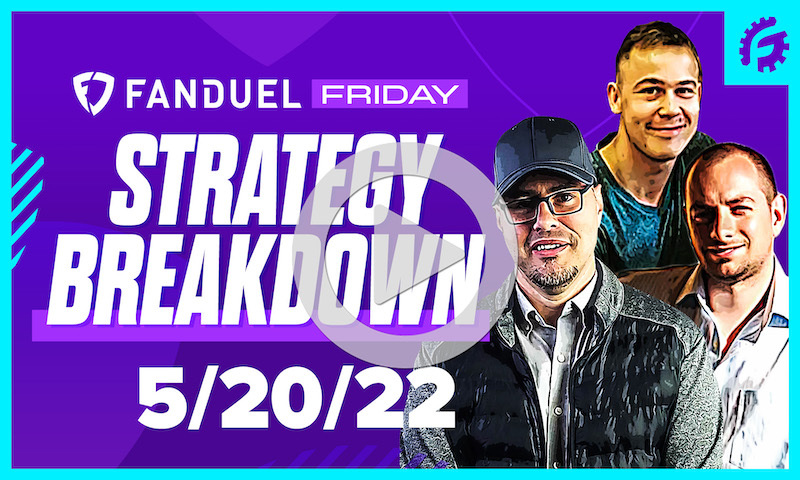 FanDuel Friday MLB DFS Strategy Breakdown: 5/20/22