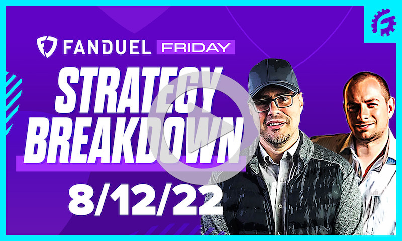 FanDuel Friday MLB DFS Strategy Breakdown: 8/12/22