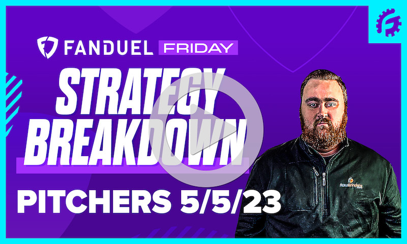 FanDuel Friday MLB DFS Pitching Breakdown: 5/5/23