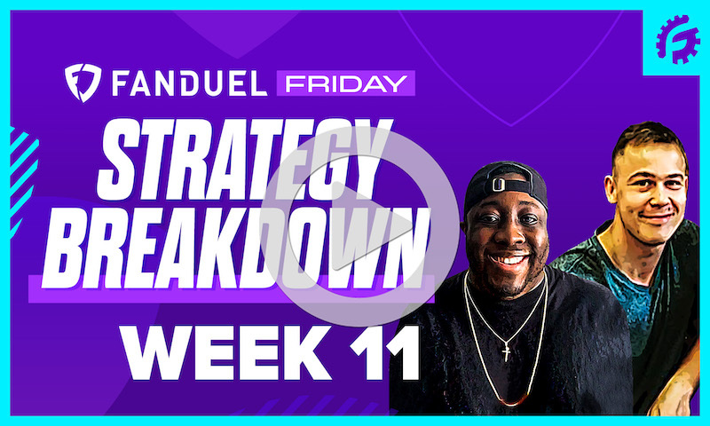 FanDuel Friday NFL DFS Strategy Breakdown: Week 11