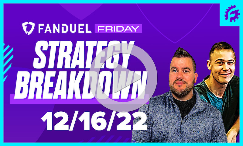 FanDuel Friday NBA DFS Strategy Breakdown: 12/16/22