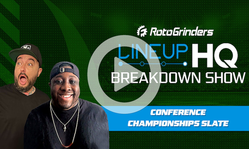 LineupHQ Breakdown Show: Conference Championship Slate