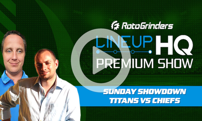 Premium NFL LineupHQ Showdown Build Show: TEN vs KC