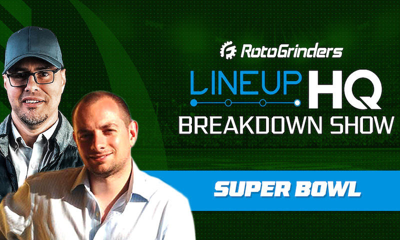 LineupHQ Showdown Breakdown Show: Super Bowl LVII