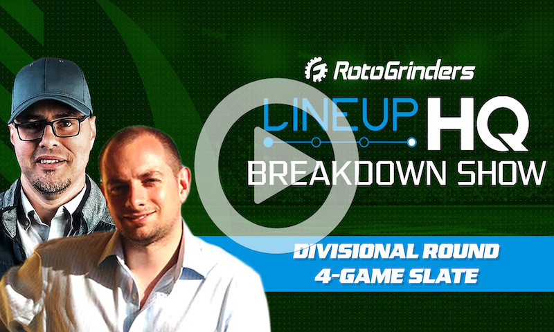 LineupHQ Breakdown Show: Divisional Round - 4-Game Slate