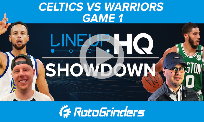 NBA DFS LineupHQ Showdown - Celtics vs Warriors, Game 1