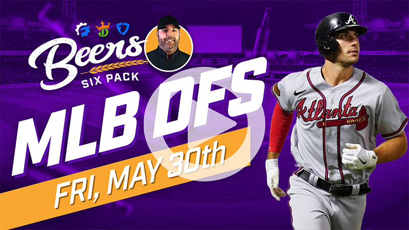 Beer's MLB DFS 6 Pack: Friday, May 30th