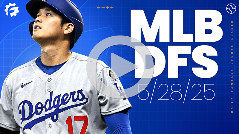 MLB DFS GrindersLive & Crunch Time Show Block - Wednesday, May 28th (Early Slate)