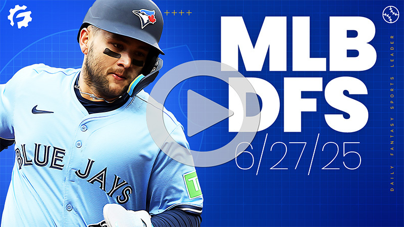 MLB DFS GrindersLive & Crunch Time Show Block - Friday, June 27th