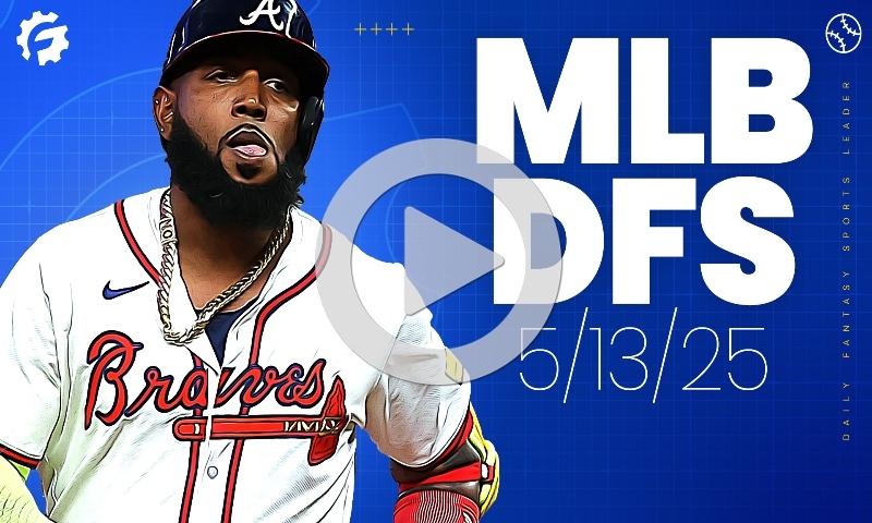 MLB DFS GrindersLive & Crunch Time Show Block - Tuesday, May 13th
