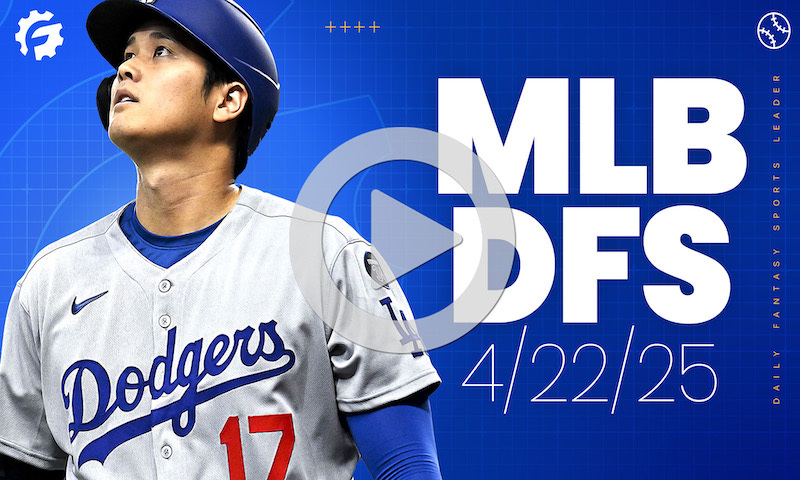 MLB DFS GrindersLive & Crunch Time Show Block - Tuesday, April 22nd