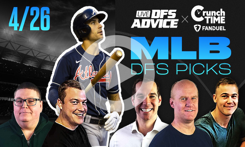GrindersLive / Crunch Time - 4/26/23 MLB DFS Picks & Strategy