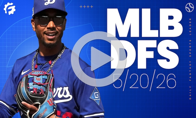 MLB DFS GrindersLive - Wednesday, May 20th
