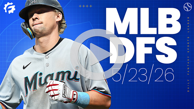 MLB DFS GrindersLive - Saturday, May 23rd
