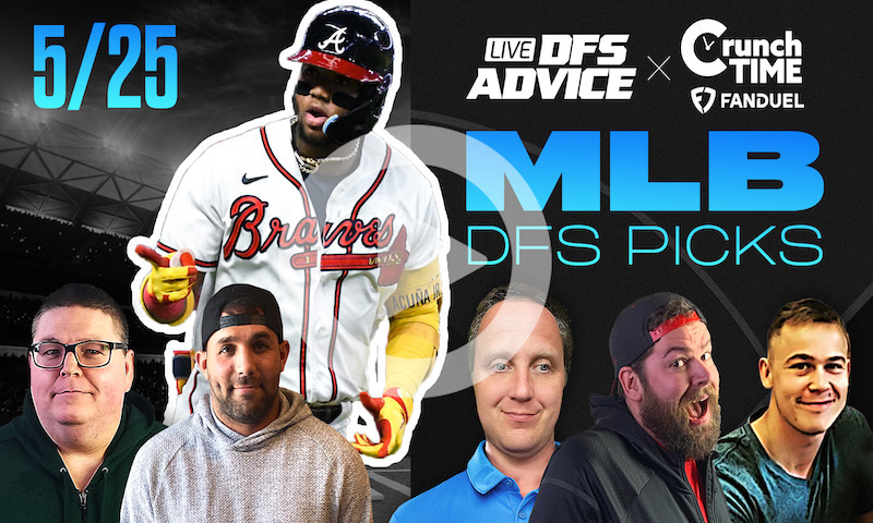 GrindersLive / Crunch Time - 5/25/23 MLB DFS Picks & Strategy